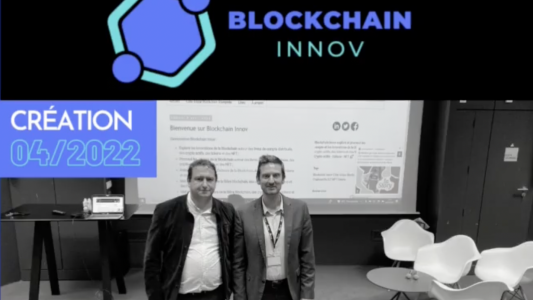  Blockchain Innov : une asso azuréenne pour faire vivre la communauté d'usagers et d'acteurs de la filière