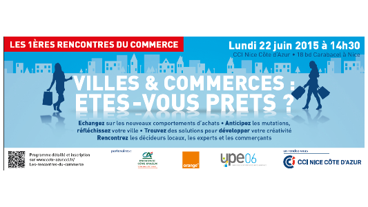 LES 1ères RENCONTRES DU COMMERCE : Villes et Commerces êtes-vous prêts ?